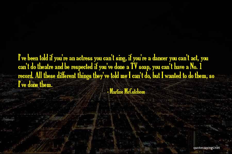 Apinandose Quotes By Martine McCutcheon Apinandose Quotes By Martine McCutcheon