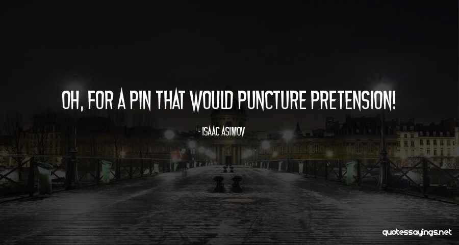 Apiradee Pawaputanon Quotes By Isaac Asimov Apiradee Pawaputanon Quotes By Isaac Asimov