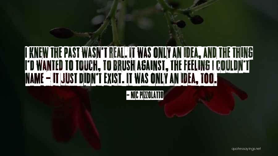 Apisit Sriteeraviroj Quotes By Nic Pizzolatto Apisit Sriteeraviroj Quotes By Nic Pizzolatto