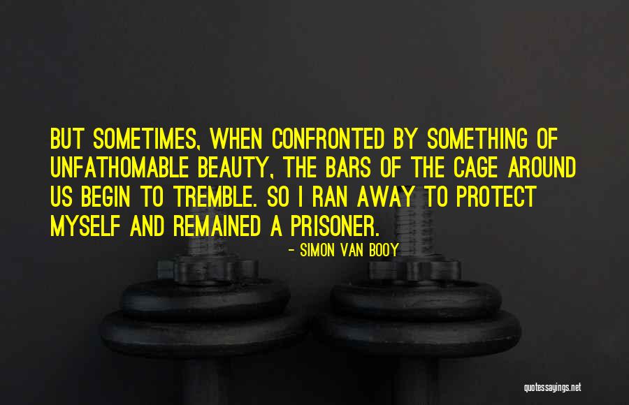 Apito Dourado Quotes By Simon Van Booy Apito Dourado Quotes By Simon Van Booy