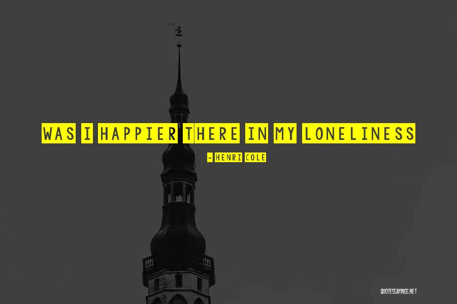 Apkadmin Quotes By Henri Cole Apkadmin Quotes By Henri Cole