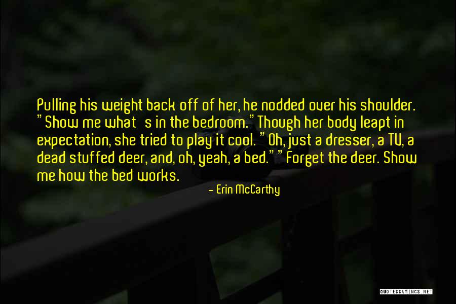Aplantifulpath Quotes By Erin McCarthy Aplantifulpath Quotes By Erin McCarthy