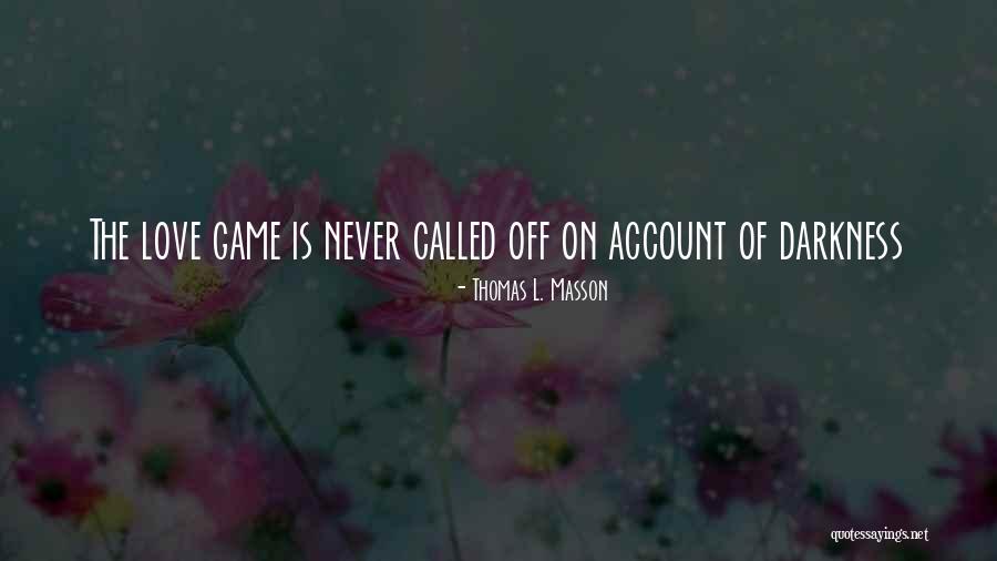 Aplantifulpath Quotes By Thomas L. Masson Aplantifulpath Quotes By Thomas L. Masson