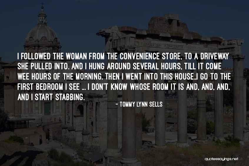 Aplastando Una Quotes By Tommy Lynn Sells Aplastando Una Quotes By Tommy Lynn Sells