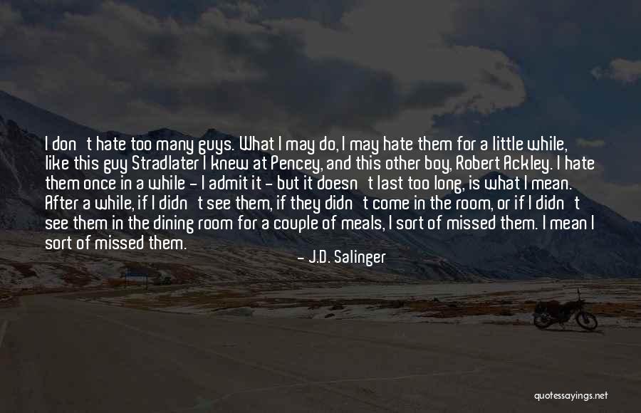 Aplaudo Quotes By J.D. Salinger Aplaudo Quotes By J.D. Salinger