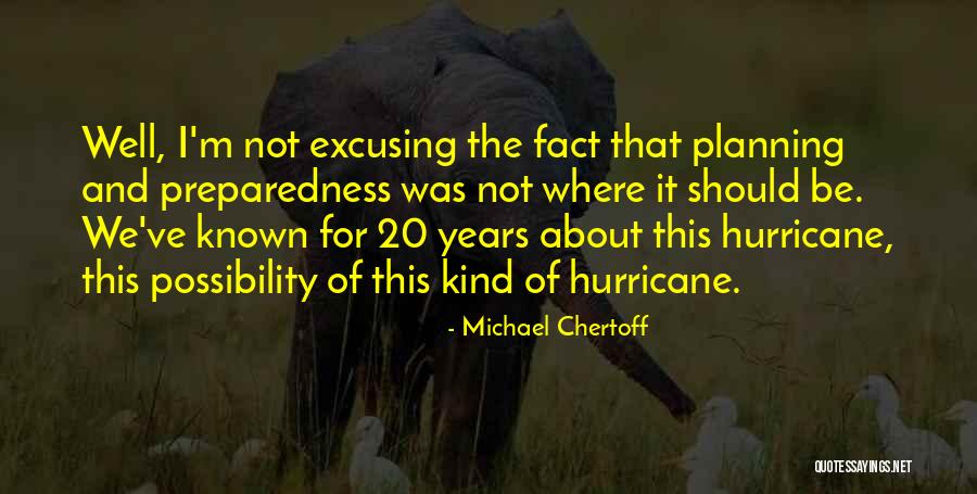 Aplazamientos De Fabricaci N Quotes By Michael Chertoff Aplazamientos De Fabricaci N Quotes By Michael Chertoff