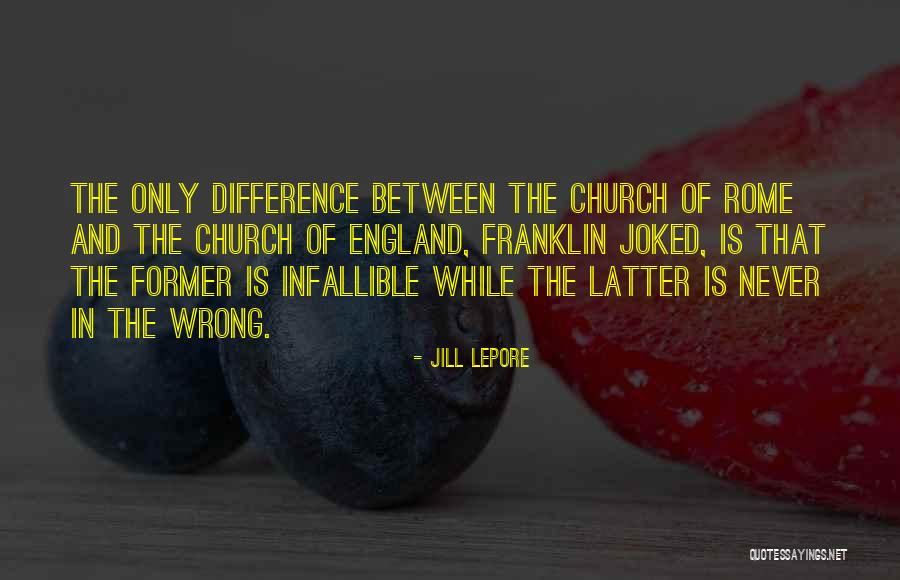 Apleisti Vilniaus Quotes By Jill Lepore Apleisti Vilniaus Quotes By Jill Lepore