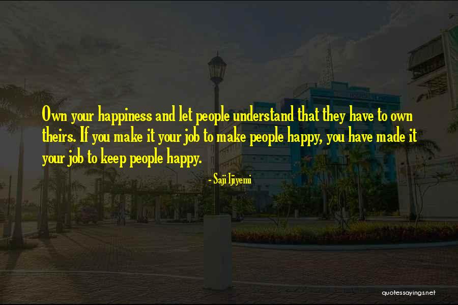 Aplicaciones Gratis Quotes By Saji Ijiyemi Aplicaciones Gratis Quotes By Saji Ijiyemi