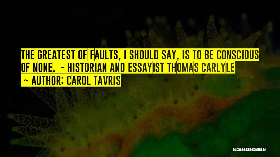 Aplicado Quotes By Carol Tavris