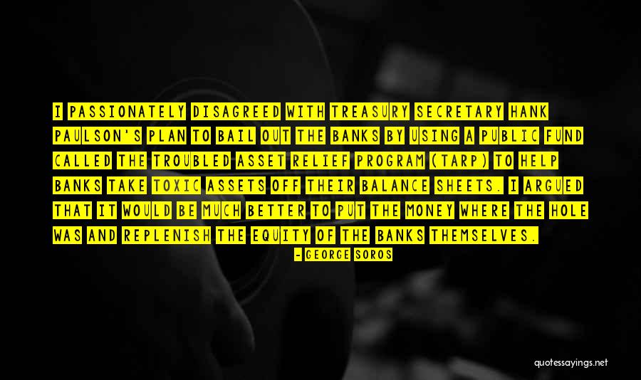 Apna Haq Quotes By George Soros Apna Haq Quotes By George Soros