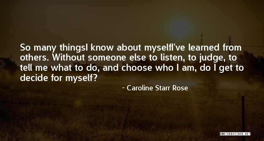 Apne Tv Quotes By Caroline Starr Rose Apne Tv Quotes By Caroline Starr Rose