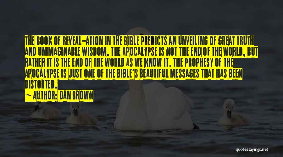 Apocalypse Bible Quotes By Dan Brown