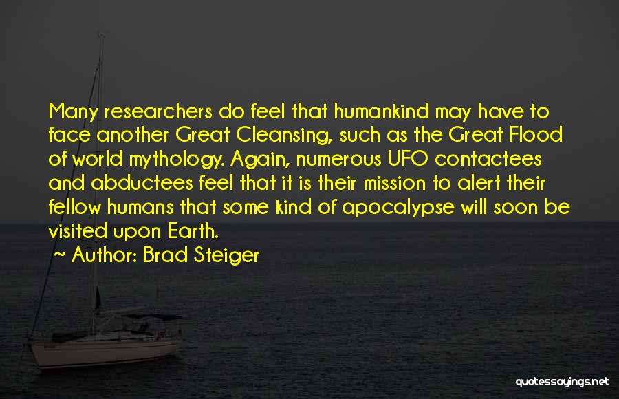 Apocalypse Great Quotes By Brad Steiger