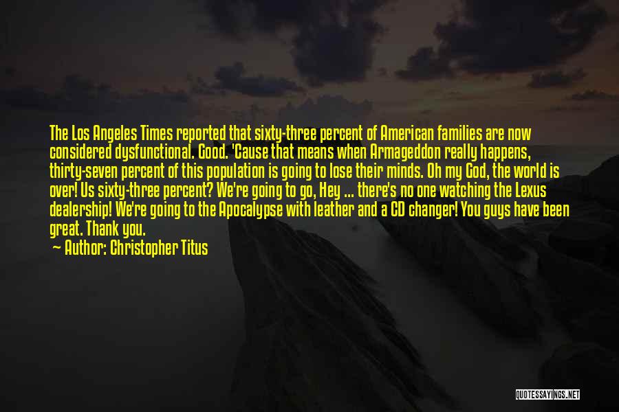Apocalypse Great Quotes By Christopher Titus