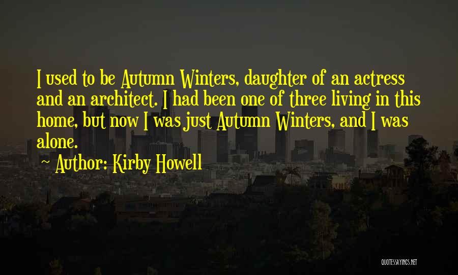 Apocalypse Now Quotes By Kirby Howell