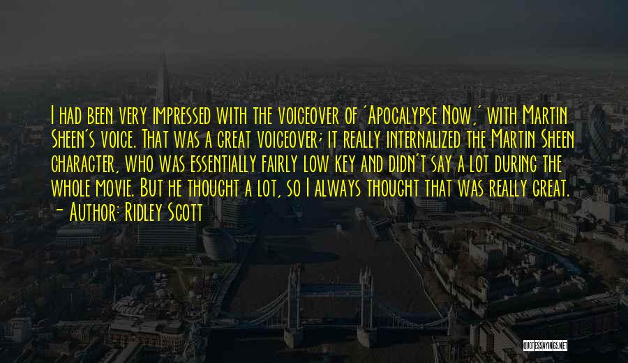 Apocalypse Now Quotes By Ridley Scott