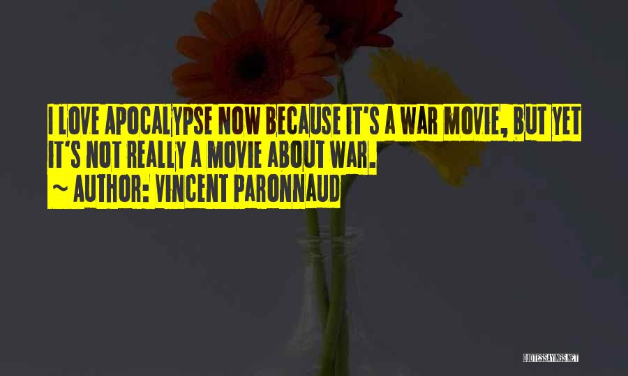 Apocalypse Now Quotes By Vincent Paronnaud