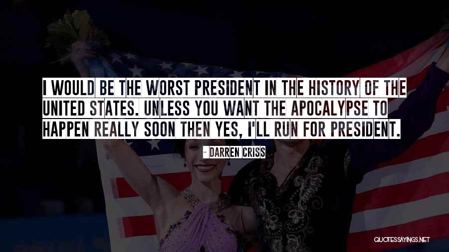Apocalypse Then Quotes By Darren Criss Apocalypse Then Quotes By Darren Criss