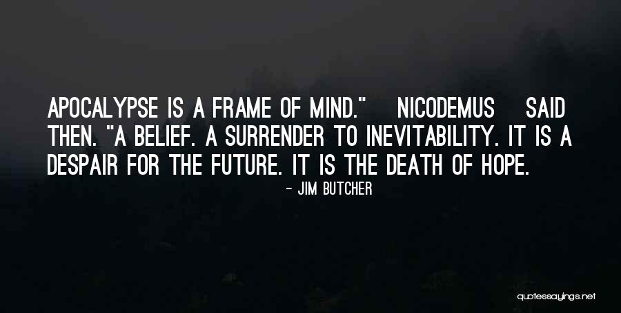 Apocalypse Then Quotes By Jim Butcher Apocalypse Then Quotes By Jim Butcher