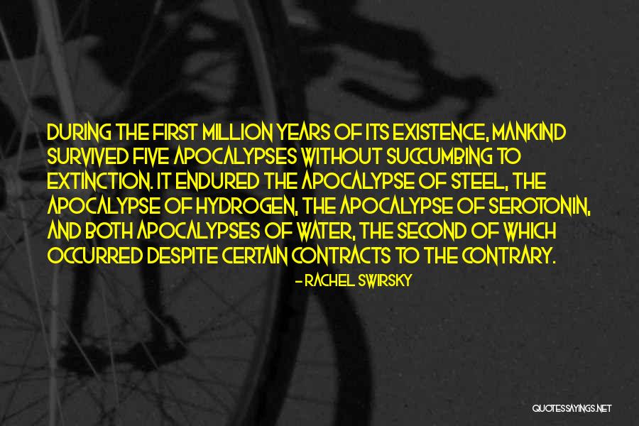 Apocalypses 5 Quotes By Rachel Swirsky Apocalypses 5 Quotes By Rachel Swirsky