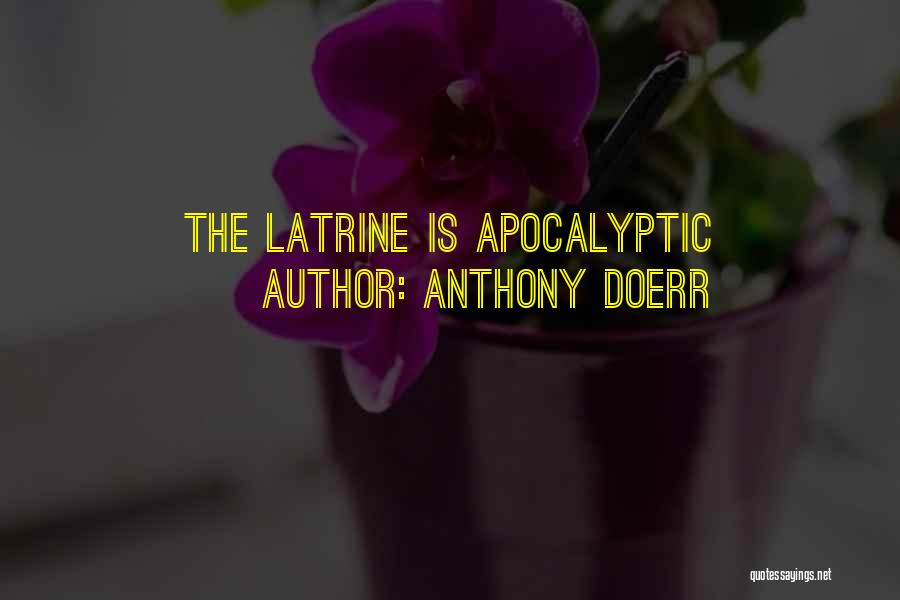 Apocalyptic Quotes By Anthony Doerr