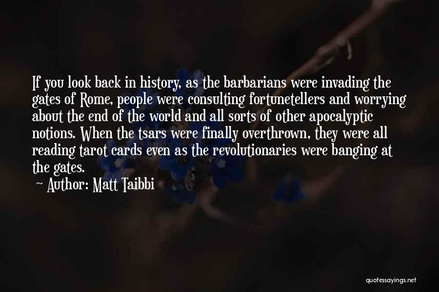 Apocalyptic Quotes By Matt Taibbi