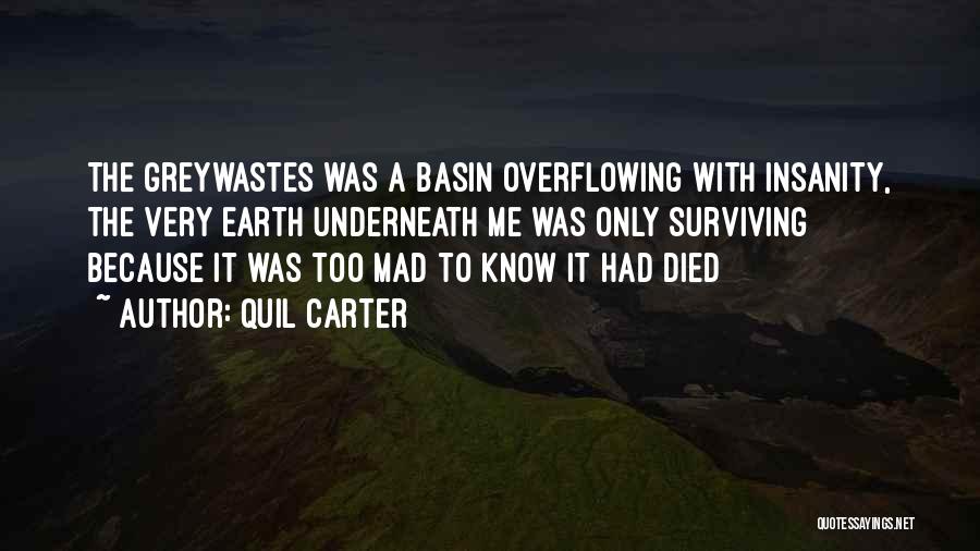 Apocalyptic Quotes By Quil Carter