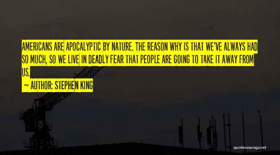 Apocalyptic Quotes By Stephen King