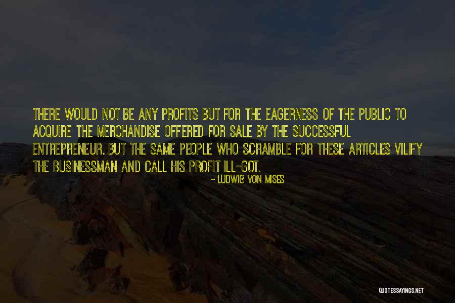 Apoderado Anses Quotes By Ludwig Von Mises Apoderado Anses Quotes By Ludwig Von Mises