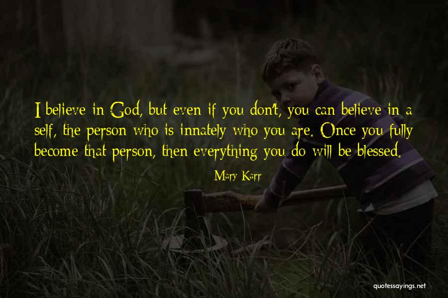 Apoderado Anses Quotes By Mary Karr Apoderado Anses Quotes By Mary Karr