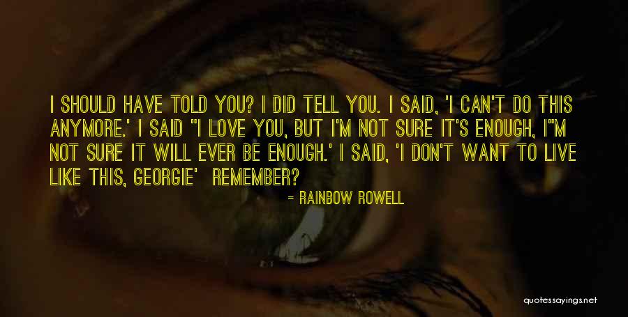 Apoderado Anses Quotes By Rainbow Rowell Apoderado Anses Quotes By Rainbow Rowell