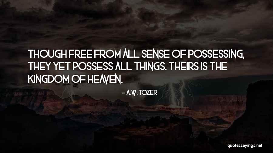 Apoderate Quotes By A.W. Tozer Apoderate Quotes By A.W. Tozer