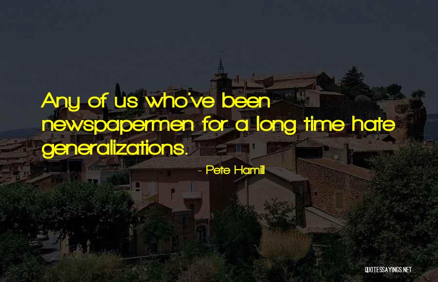 Apoderate Quotes By Pete Hamill Apoderate Quotes By Pete Hamill
