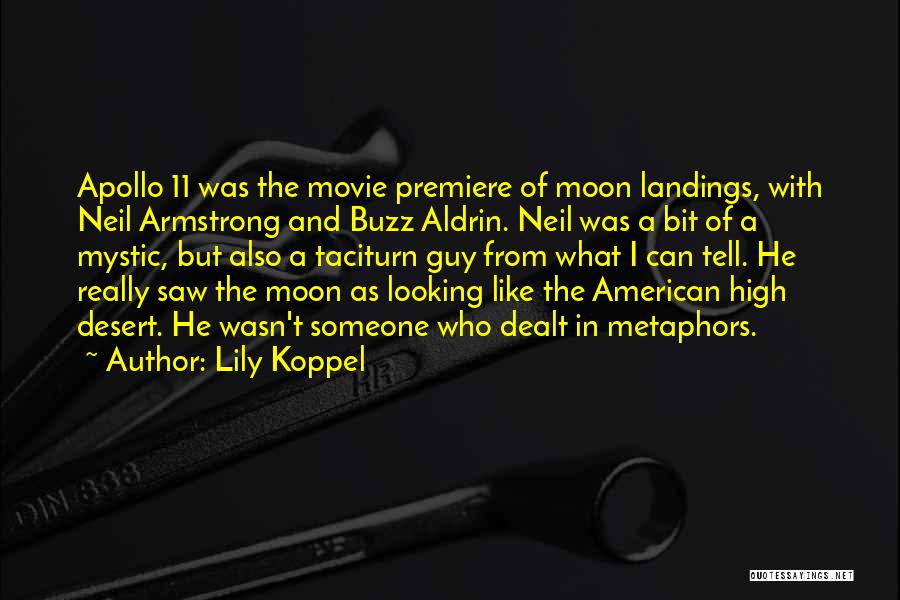 Apollo 1 Quotes By Lily Koppel