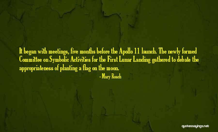 Apollo 11 Quotes By Mary Roach