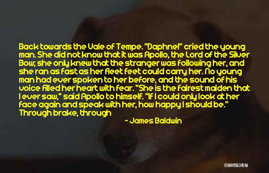 Apollo And Daphne Quotes By James Baldwin