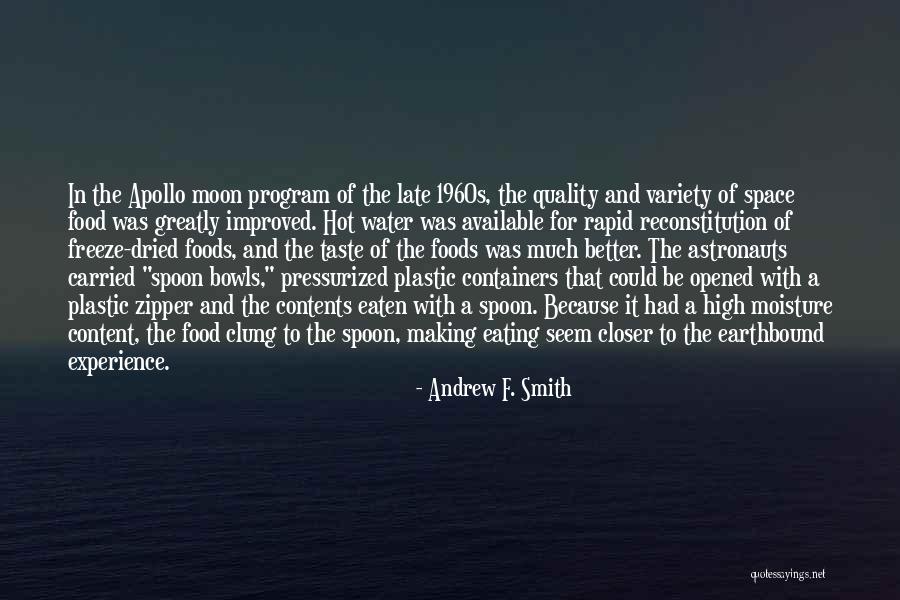 Apollo Program Quotes By Andrew F. Smith Apollo Program Quotes By Andrew F. Smith