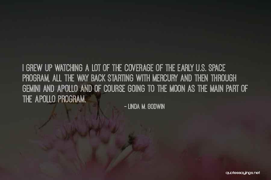 Apollo Program Quotes By Linda M. Godwin Apollo Program Quotes By Linda M. Godwin