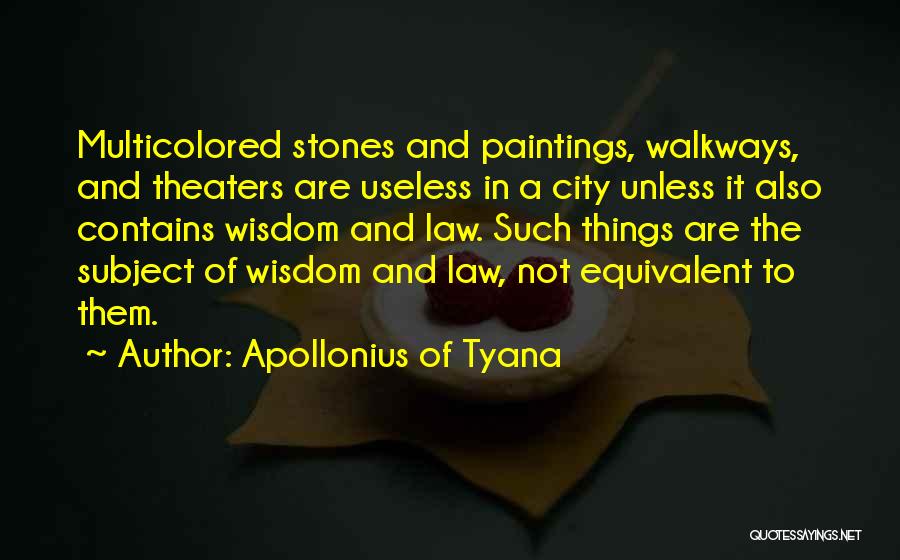 Apollonius Of Tyana Quotes 988962