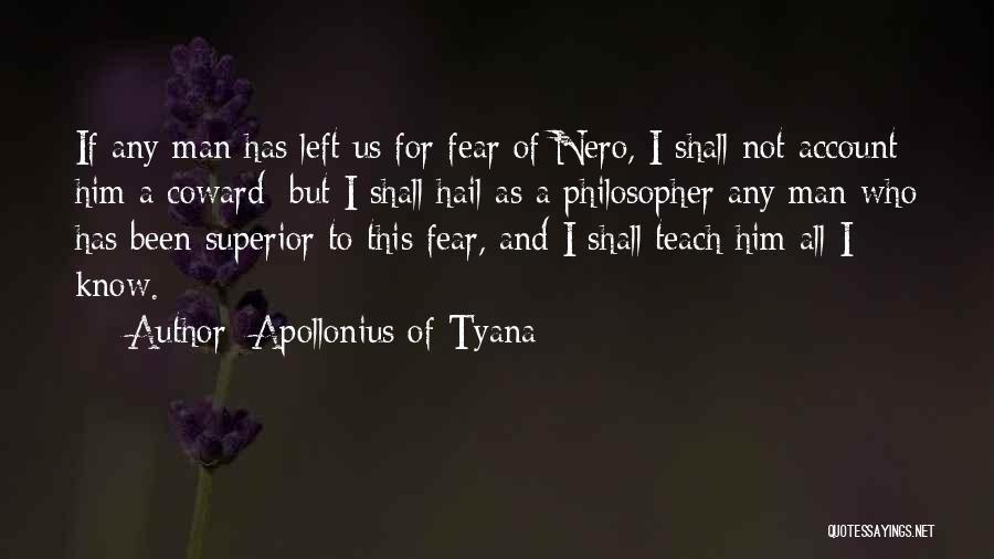 Apollonius Quotes By Apollonius Of Tyana