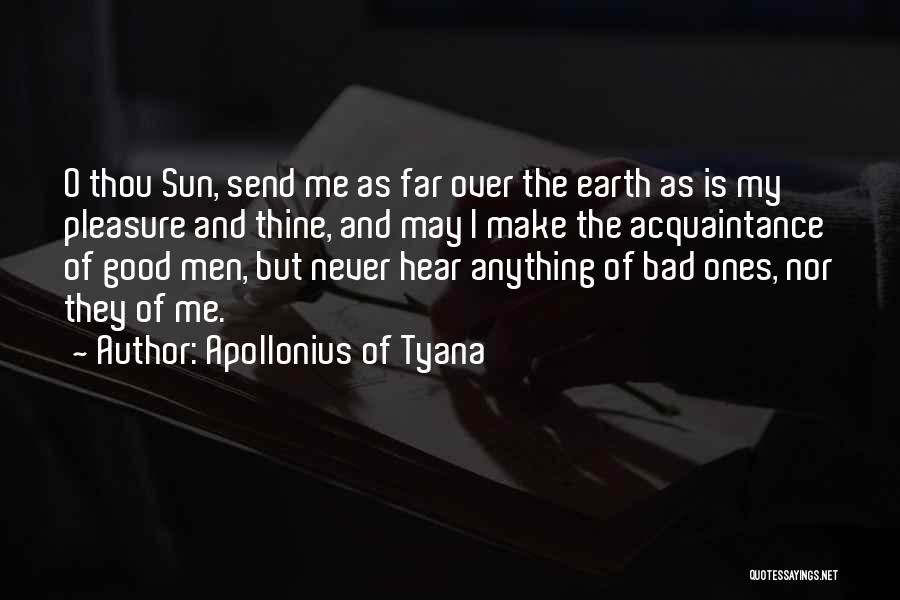 Apollonius Quotes By Apollonius Of Tyana