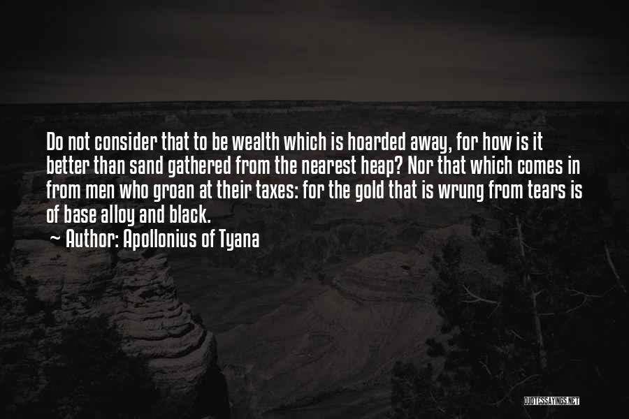 Apollonius Quotes By Apollonius Of Tyana