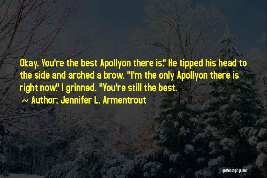 Apollyon Jennifer Armentrout Quotes By Jennifer L. Armentrout