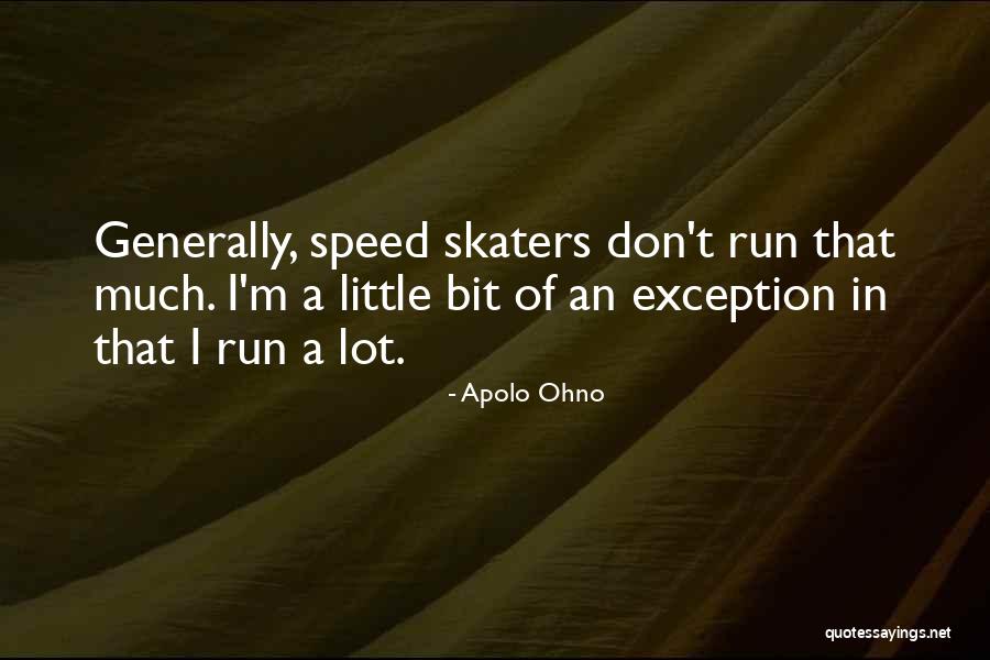 Apolo Ohno Quotes 1481057