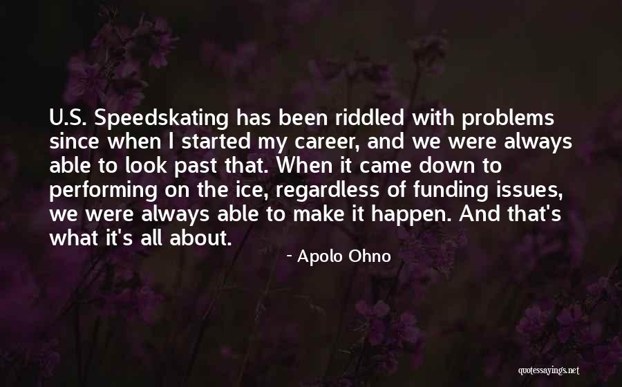 Apolo Ohno Quotes 2183207