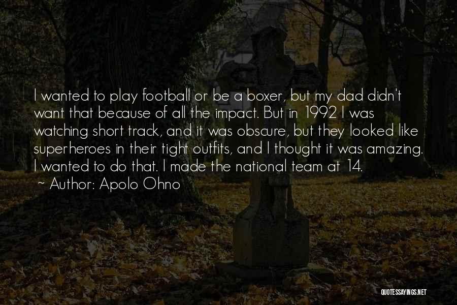 Apolo Ohno Quotes 749093