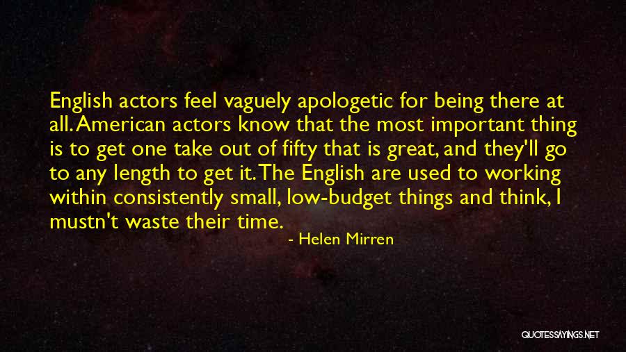Apologetic Quotes By Helen Mirren Apologetic Quotes By Helen Mirren