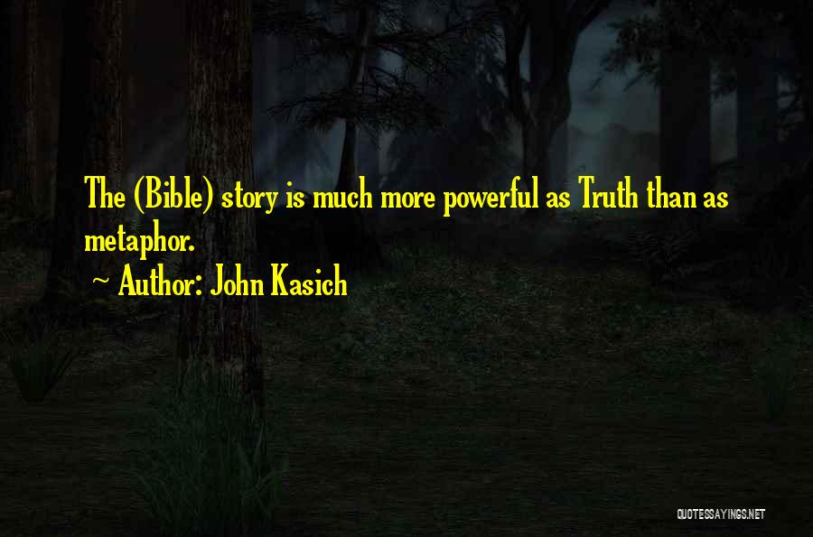 Apologetics Bible Quotes By John Kasich