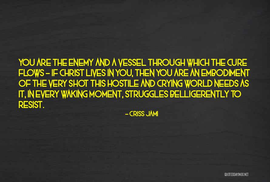Apologetics Love Quotes By Criss Jami Apologetics Love Quotes By Criss Jami