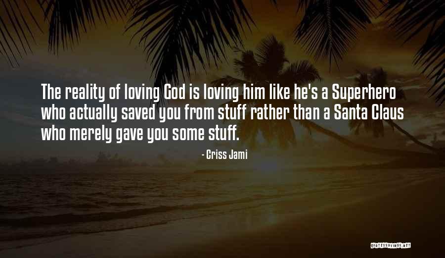 Apologetics Love Quotes By Criss Jami Apologetics Love Quotes By Criss Jami